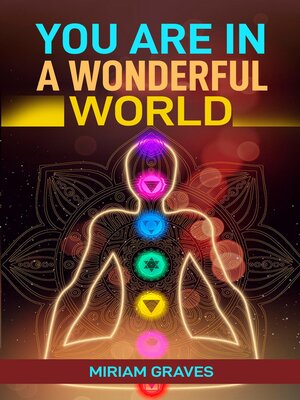 cover image of YOU ARE IN a WONDERFUL WORLD